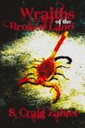 Wraiths of the Broken Land - S. Craig Zahler - 9781935738367