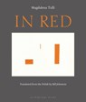 In Red - Magdalena Tulli - 9781935744436