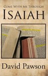 Come With Me Through Isaiah - David Pawson - 9781935769095