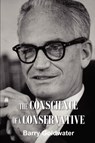 The Conscience of a Conservative - MR Barry Goldwater - 9781935785026