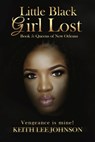 Little Black Girl Lost - Johnson Keith lee Johnson - 9781935825074