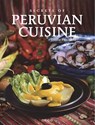 Secrets of Peruvian Cuisine - Emilio Peschiera - 9781935879688