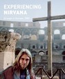 Experiencing Nirvana - Bruce Pavitt - 9781935950103