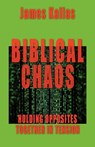 Biblical Chaos - James Kallas - 9781935959267