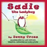 Sadie The Ladybug - Jenny Cross - 9781936051397