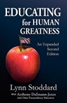 Educating for Human Greatness - STODDARD,  Lynn - 9781936051830