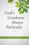 God's Goodness Always Particular - Herman Hoeksema - 9781936054909