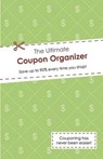 The Ultimate Coupon Organizer - LLUCH,  Alex A. - 9781936061570