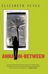 Anna In-Between - Elizabeth Nunez - 9781936070183