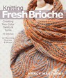 Knitting Fresh Brioche - Nancy Marchant - 9781936096770