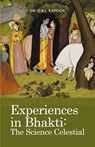 Experiences in Bhakti - O B L Kapoor - 9781936135059