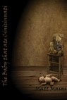The Baby that Ate Cincinnati - Matt Mason - 9781936205943