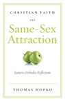 Christian Faith and Same-Sex Attraction - Hopko Thomas - 9781936270200