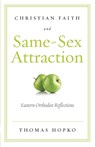 Christian Faith and Same-Sex Attraction - Hopko Thomas - 9781936270200
