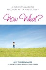 Now What? - Amy Curran Baker ; MaryBeth Curran Brown - 9781936303250