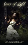 Seers of Light - Jennifer DeLucy - 9781936305049