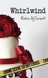 Whirlwind - Robin DeJarnett - 9781936305513