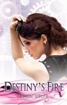 Destiny's Fire - Trisha Wolfe - 9781936305995