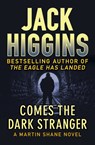 Comes the Dark Stranger - Jack Higgins - 9781936317660