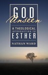 God Unseen - Nathan Ward - 9781936341801