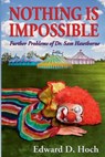 Nothing Is Impossible - Hoch Edward D Hoch - 9781936363032