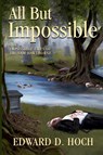 All But Impossible - Edward D Hoch - 9781936363223