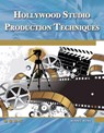 Hollywood Studio Production Techniques - Winnie Wong - 9781936420179