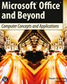 Microsoft Office and Beyond - Theodor Richardson ; Charles Thies - 9781936420292