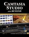 Camtasia Studio and Beyond - Stephanie Torta ; Stacey Dunbar - 9781936420339