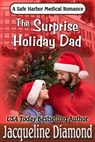 The Surprise Holiday Dad - Jacqueline Diamond - 9781936505906