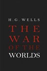 The War of the Worlds - H. G. Wells - 9781936594054