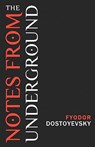 Notes from the Underground - Fyodor Dostoyevsky - 9781936594672