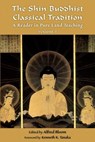 The Shin Buddhist Classical Tradition -  - 9781936597406
