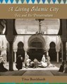 A Living Islamic City - Titus Burckhardt - 9781936597673