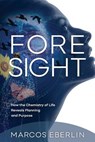Foresight - Marcos Eberlin - 9781936599653