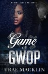 Game of GWOP - Trae Macklin - 9781936649129