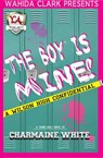 The Boy is Mine - Charmaine White - 9781936649853