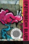 Patriarchy Blues - Rena Priest - 9781936657278