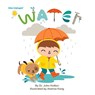 Water - Dr. John Hutton ; Andrea Kang - 9781936669202