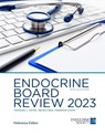 Endocrine Board Review 2023 - Endocrine Society - 9781936704187