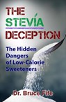 Stevia Deception - Dr Bruce Fife - 9781936709113