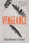 Vengeance - Zachary Lazar - 9781936787784