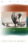 Boat - Christopher Merrill - 9781936797387