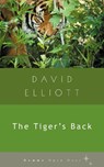 The Tiger's Back - David Elliott - 9781936846030