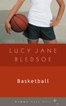 Basketball - Lucy Jane Bledsoe - 9781936846238
