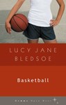 Basketball - Lucy Jane Bledsoe - 9781936846276
