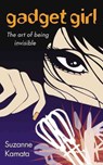 Gadget Girl - Suzanne Kamata - 9781936846382