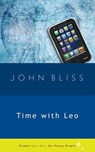 Time with Leo - John Bliss - 9781936846429