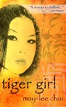 Tiger Girl - May-lee Chai - 9781936846450