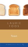 Toast - Laurie Foos - 9781936846689
